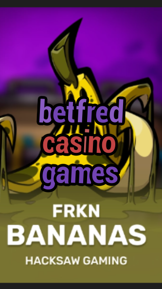 betfred casino games-3xn3u5udepyz9m9w5iat.com